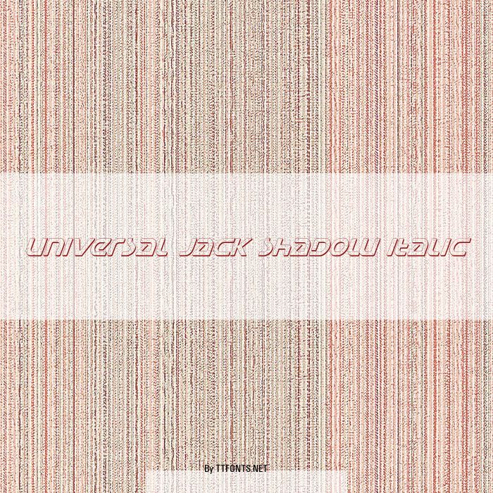 Universal Jack Shadow Italic example